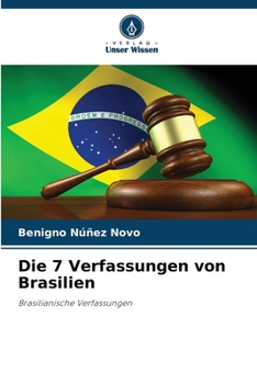 Paperback Die 7 Verfassungen von Brasilien [German] Book