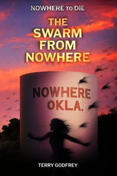 Paperback The Swarm From Nowhere Book