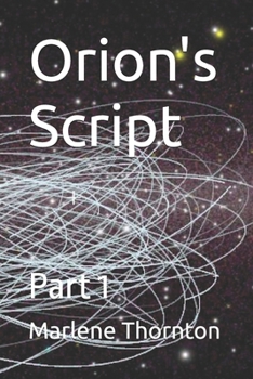 Paperback Orion's Script: Part 1 Book