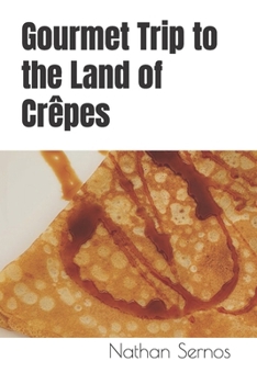 Paperback Gourmet Trip to the Land of Crêpes Book