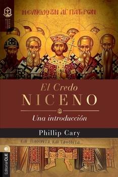 Paperback El Credo Niceno: Una Introducción [Spanish] Book