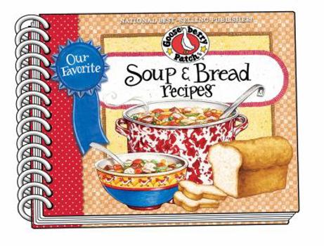 Spiral-bound Our Favorite Soup & Bread Recipes Book