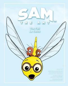 Paperback Sam the Ant - The Fall: La Caída Book
