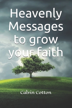 Paperback Heavenly Messages to grow your Faith Book
