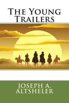The Young Trailers: A Story of Early Kentucky - Book #1 of the Young Trailers