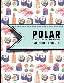 Paperback Polar Graph Paper Notebook: 1/8 Inch Centered: Technical Sketchbook For Engineers and Designers, 8.5 x 11, 100 pages Book