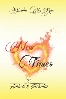 New Times: Amber und Nickolas (German Edition)