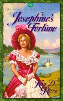 Josephine's Fortune - Book #3 of the Serenity Inn