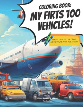 Paperback Coloring Book: My First 100 Vehicles! Book