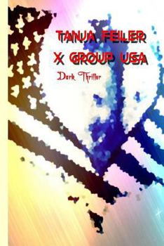 Paperback X Group USA: Dark Thriller [German] Book