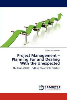Paperback Project Management - Planning For and Dealing With the Unexpected Book