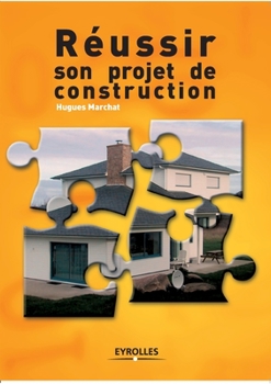 Paperback Réussir son projet de construction [French] Book