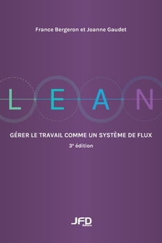 Paperback Lean: Gérer le travail comme un système de flux: 3e édition [French] Book