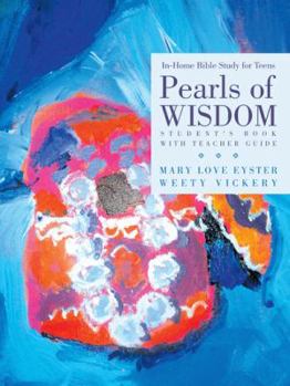 Paperback Pearls of Wisdom: In-Home Bible Study for Teens Book