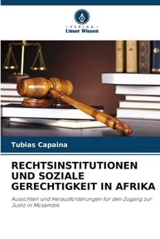 Rechtsinstitutionen Und Soziale Gerechtigkeit in Afrika (German Edition)