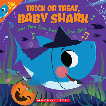 Paperback Trick or Treat, Baby Shark!: Doo Doo Doo Doo Doo Doo (a Baby Shark Book) Book