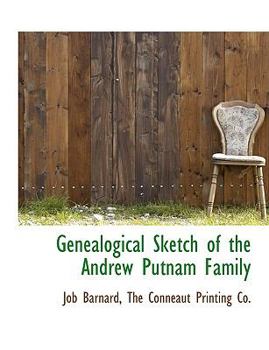 Paperback Genealogical Sketch of the Andrew Putnam Family Book
