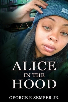 Paperback Alice IN THE HOOD Book