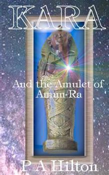 Paperback Kara and the Amulet of Amun-Ra Book