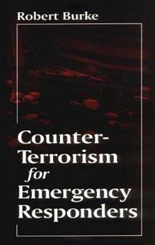 Hardcover Counter-Terrorism for Emergency Responders Book