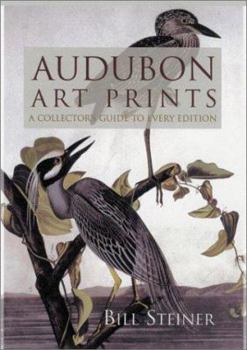 Hardcover Audubon Art Prints: A Collector's Guide to Every Edition Book
