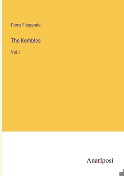 Paperback The Kembles: Vol. I Book