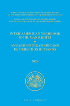 Hardcover Inter-American Yearbook on Human Rights / Anuario Interamericano de Derechos Humanos, Volume 36 (2020) (Volume III) Book