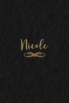 Paperback Nicole: Personalized Journal to Write In - Black Gold Custom Name Line Notebook Book