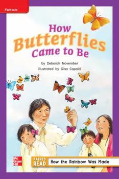 Paperback Reading Wonders, Grade 2, Leveled Reader How Butterflies Came to Be, Ell, Unit 4, 6-Pack Book