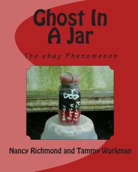 Paperback Ghost In A Jar: The E-Bay Phenomenon Book