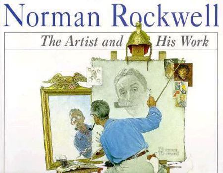 Paperback Norman Rockwell: The Artist and His Work Book