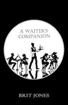 Paperback A Waiter's Companion Book