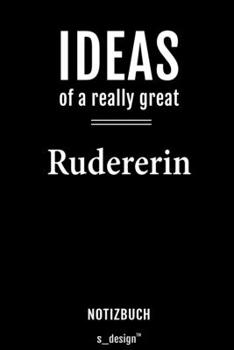 Notizbuch für Ruderer / Rudererin: Originelle Geschenk-Idee [120 Seiten liniertes  blanko Papier] (German Edition)