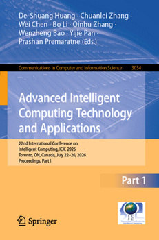 Advanced Intelligent Computing Technology and Applications: 22nd International Conference on Intelligent Computing, ICIC 2026, Toronto, ON, Canada, ... in Computer and Information Science, 3034)