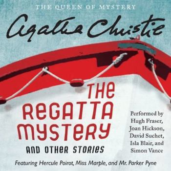 The Regatta Mystery and Other Stories - Book #21 of the Hercule Poirot