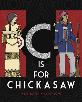 Hardcover C Is for Chickasaw [Multiple Languages] Book