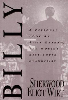Hardcover Billy: A Personal Look at the World's Best Loved Evangelist Book