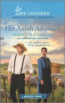 Mass Market Paperback Her Amish Adversary: An Uplifting Inspirational Romance [Large Print] Book