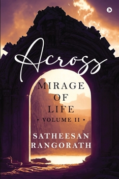Paperback Across Mirage of Life - Volume II Book
