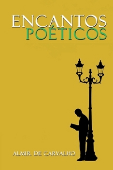 Paperback Encantos Poéticos [Portuguese] Book