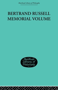 Bertrand Russell Memorial Volume