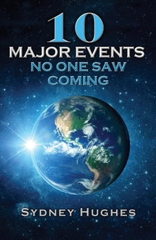 Paperback 10 Major Events No One Saw Coming Book