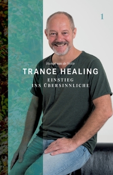 Paperback Trance Healing 1: Einstieg ins Übersinnliche [German] Book