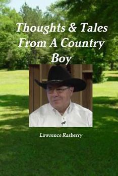 Paperback Thoughts & Tales From A Country Boy Book