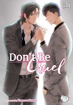 Don't Be Cruel, Vol. 7 - Book #7 of the  / Hidoku shinaide