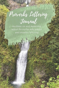 Paperback Proverbs Lettering Journal: Christian prayer journal with select Proverbs and blank lettering pages for creative lettering and bible memorization Book