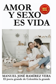 Paperback Amor y sexo es vida [Spanish] Book
