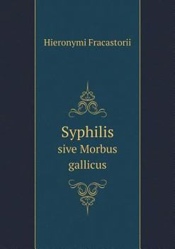 Paperback Syphilis sive Morbus gallicus [Latin] Book