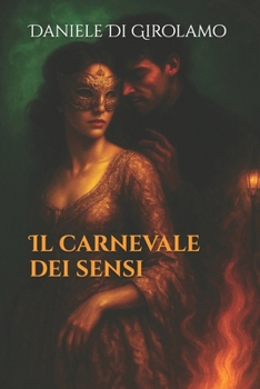 Paperback Il carnevale dei sensi [Italian] Book