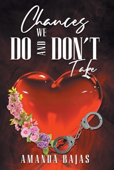 Paperback Chances We Do and Don't Take Book